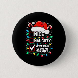 Badge Rond 5 Cm Joli Méchant Peu Importe Je Vais Acheter Mes Propr