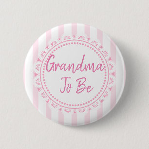 Badge Rond 5 Cm Jolie Grand-Mère Rose Pour Être Lacey Baby shower
