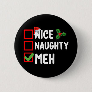 Badge Rond 5 Cm Jolie Méchant Bof Drôle Liste de Noël Vacances