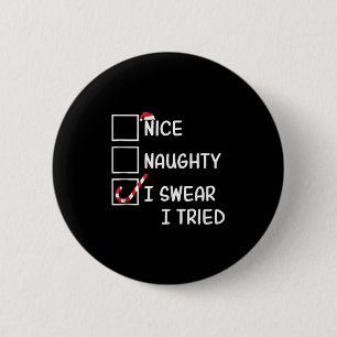 Badge Rond 5 Cm Jolie méchante je jure j'ai essayé drôle liste de
