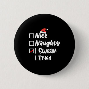 Badge Rond 5 Cm Jolie méchante je jure que j'ai essayé drôle liste