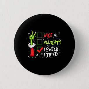 Badge Rond 5 Cm Jolie méchante je jure que j'ai essayé liste de No