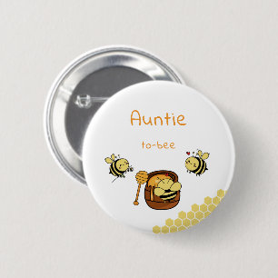 Badge Rond 5 Cm Jolie petite abeille et douce tante miel à venir