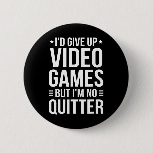 Badge Rond 5 Cm Jouer à des jeux vidéo - Mème de joueur de jeux vi