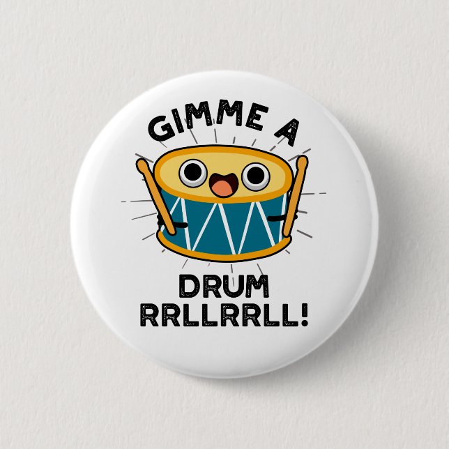 Badge Rond 5 Cm Jouer Un Tambour RRLLRRLL Funny Drummer Pun (Devant)