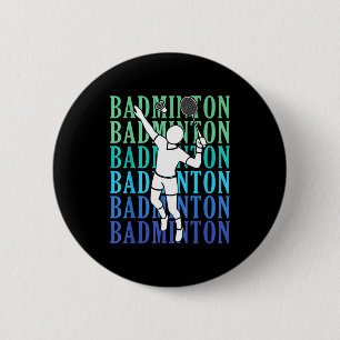 Badge Rond 5 Cm Joueur de badminton Joueurs Entraîneur Fans Garçon