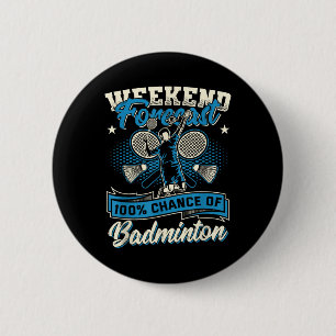 Badge Rond 5 Cm Joueur de badminton Navette 100% de chance de badm