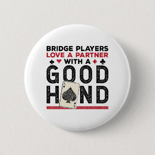 Badge Rond 5 Cm Joueur de bridge drôle partenaire bonne main