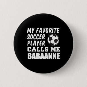 Badge Rond 5 Cm Joueur de football préféré m'appelle Anne Grand Tu