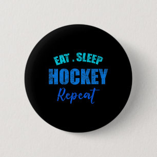 Badge Rond 5 Cm Joueur de hockey garçons drôles Manger dormir hock