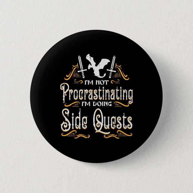 Badge Rond 5 Cm Joueur de Rpg Sans Procrastination Quête Secondair (Devant)