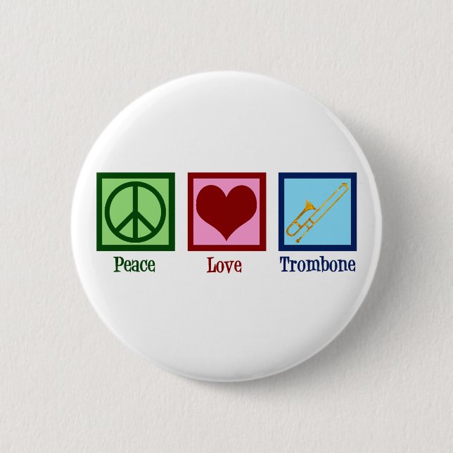 Badge Rond 5 Cm Joueur de Trombone Peace Love (Devant)