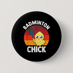 Badge Rond 5 Cm Joueuse de badminton Chick badminton Volant Sports