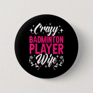 Badge Rond 5 Cm Joueuse de badminton folle femme navette