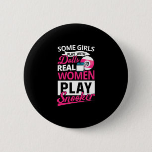 Badge Rond 5 Cm Joueuse de billard   Les vraies femmes jouent au s