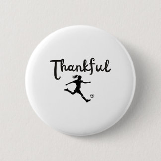 Badge Rond 5 Cm Joueuse de football reconnaissante fille Thanksgiv