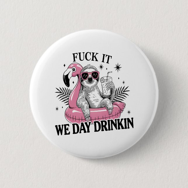 Badge Rond 5 Cm Jour boire Sloth (Devant)