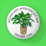 Badge Rond 5 Cm Jour d'appréciation de la maison - 10 janvier Bout<br><div class="desc">Le 10 janvier est le Jour de l'Appréciation des Ménages.</div>