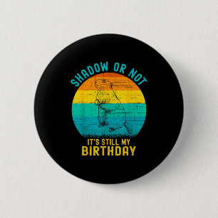 Badge Rond 5 Cm Jour de la marmotte anniversaire 2 février Drôle d