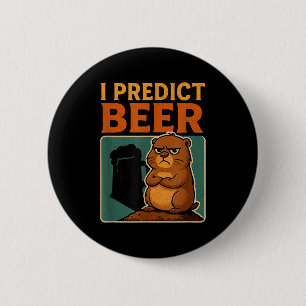 Badge Rond 5 Cm Jour de la marmotte Je prédit bière Grincheux Marm
