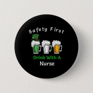 Badge Rond 5 Cm Jour de la Saint Patrick - Sécurité D'Abord Boire