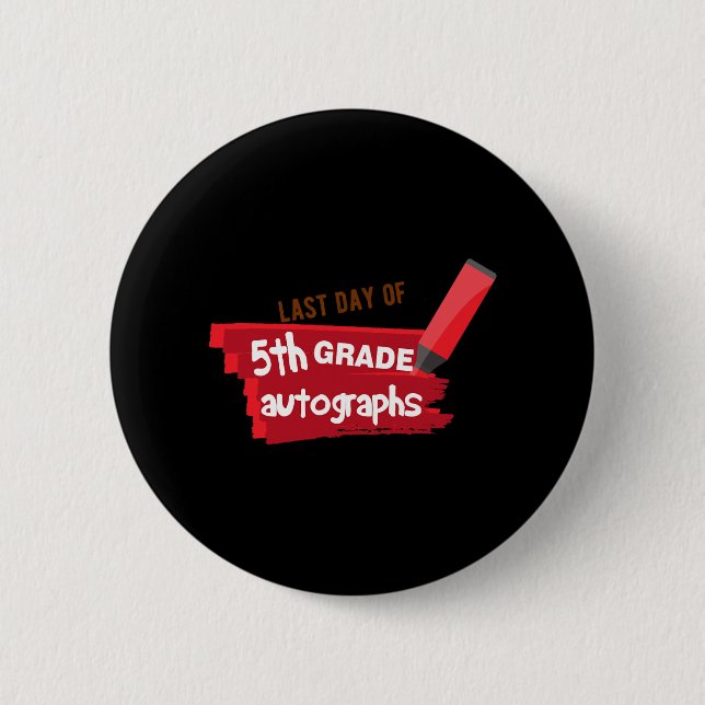 Badge Rond 5 Cm Jour De L'École Autographe Élémentaire 5e Année Gr (Devant)