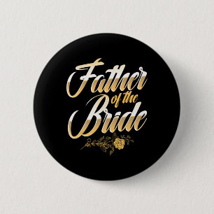 Badge Rond 5 Cm Jour de mariage père de la mariée enterrement de v