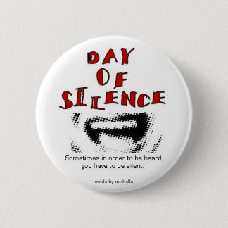 Badge Rond 5 Cm Jour de Pin de silence