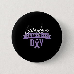 Badge Rond 5 Cm Jour de sensibilisation à la surdose Récupération
