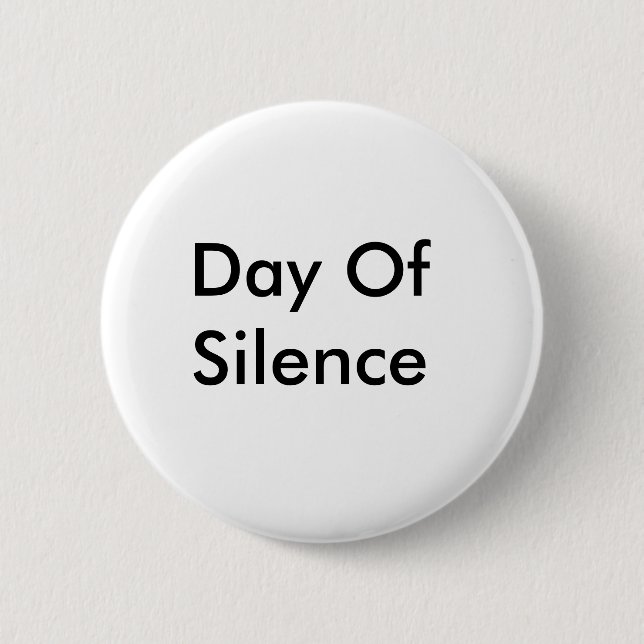 Badge Rond 5 Cm Jour de silence (Devant)