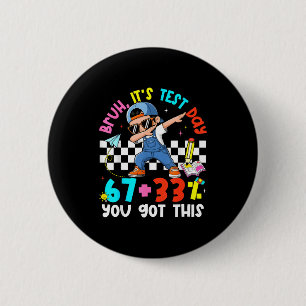 Badge Rond 5 Cm Jour de test 67 + 33% pour cent t'as ce garçon fil