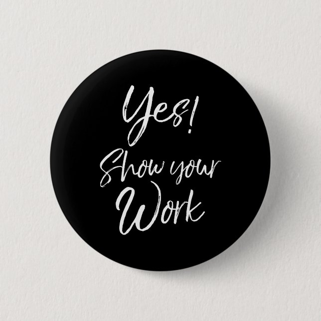Badge Rond 5 Cm Jour de test de l'enseignant Citer Drôle cadeau Ou (Devant)