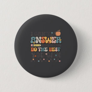 Badge Rond 5 Cm Jour de test d'État motivationnel Je ne peux pas r