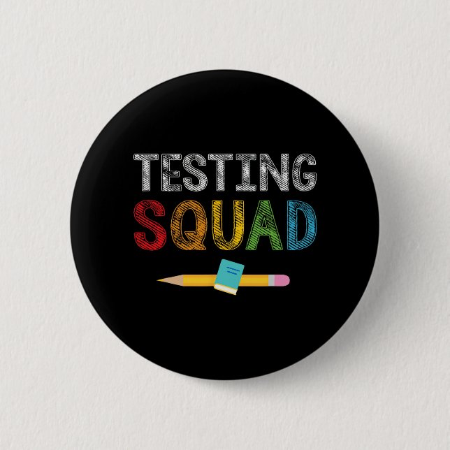 Badge Rond 5 Cm Jour de test du costume de Squad Étudiant enseigna (Devant)