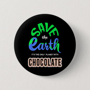 Badge Rond 5 Cm Jour des terres - Sauvez La Terre La Seule Planète