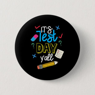Badge Rond 5 Cm Jour d'essai Yall Funny School Test Motivation de