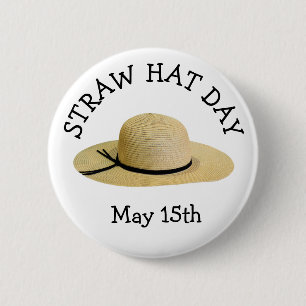 Badge Rond 5 Cm Jour du chapeau de paille 15 mai drôle de bouton d