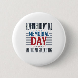 Badge Rond 5 Cm Jour du Souvenir Papa Tribut Patriotique