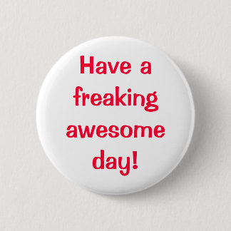 Badge Rond 5 Cm Jour impressionnant !