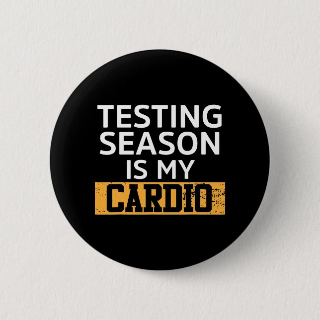 Badge Rond 5 Cm Jour Pour Les Tests D'Enseignants La Saison Est Mo (Devant)