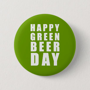 Badge Rond 5 Cm Jour vert heureux drôle de bière