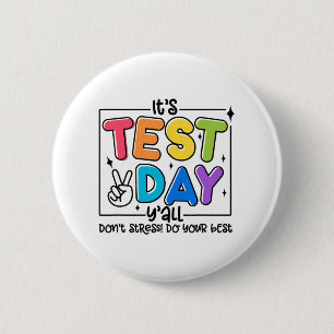 Badge Rond 5 Cm Jour Y'all Rock Le Test 1 2 3 Motivationnel