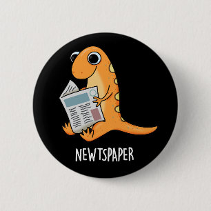Badge Rond 5 Cm Journal Funny Newt Pun Dark BG