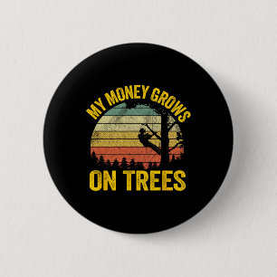 Badge Rond 5 Cm Journaliste Arboriste Grimpeur D'arbre Mon Argent