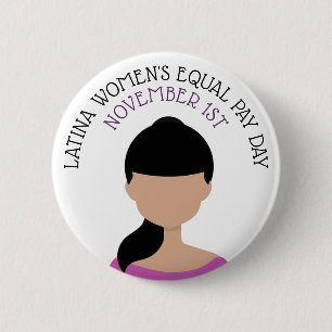 Badge Rond 5 Cm Journée de l'égalité salariale des femmes latinos 