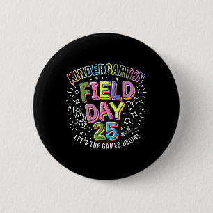 Badge Rond 5 Cm Journée de plein air de la maternelle 2025 Que les