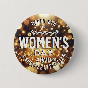 Badge Rond 5 Cm Journée internationale de la femme 8 mars IWD