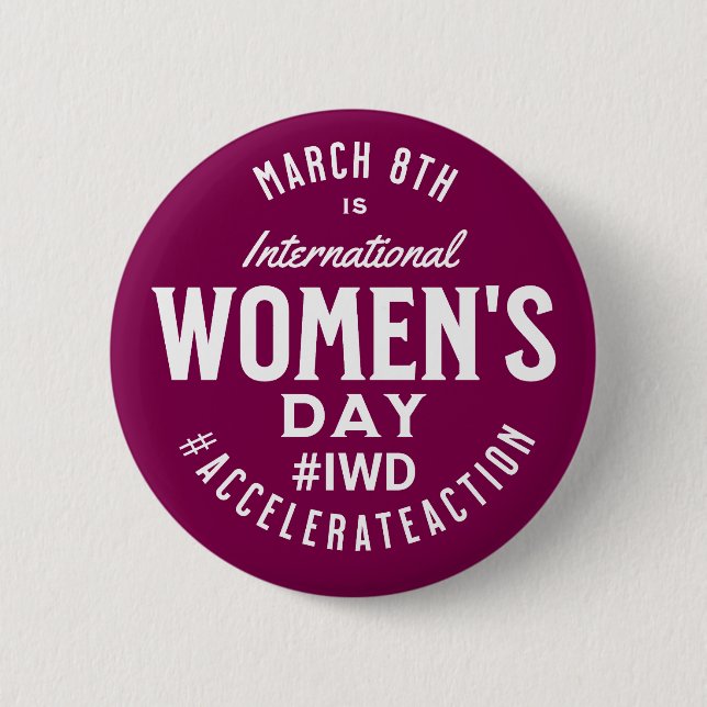 Badge Rond 5 Cm Journée internationale de la femme 8 mars IWD (Devant)