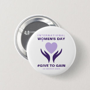 Badge Rond 5 Cm Journée internationale des femmes Give To Gain 202