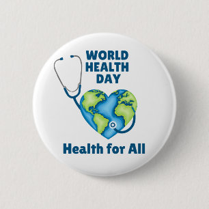 Badge Rond 5 Cm Journée mondiale de la santé Santé pour tous
